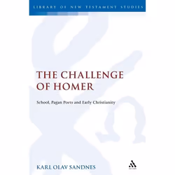 ISBN The Challenge of Homer (School, Pagan Poets and Early Christianity), Anglais, Couverture rigide, 336 pages