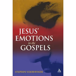 ISBN Jesus' Emotions in the Gospels, Anglais, Livre broché, 272 pages