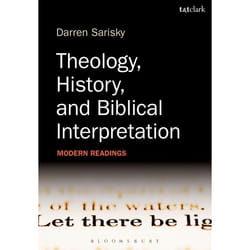 ISBN Theology, History, and Biblical Interpretation (Modern Readings)