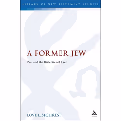 ISBN A Former Jew (Paul and the Dialectics of Race), Anglais, Couverture rigide, 288 pages