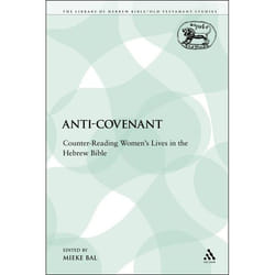 ISBN Anti-Covenant (Counter-Reading Women's Lives in the Hebrew Bible) livre Religion Anglais