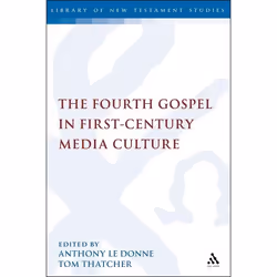 ISBN The Fourth Gospel in First-Century Media Culture, Education, Anglais, Couverture rigide, 296 pages
