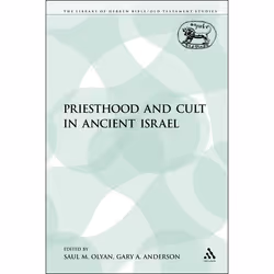 ISBN Priesthood and Cult in Ancient Israel, Religion, Anglais, Livre broché, 217 pages