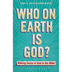 ISBN Who on Earth is God? (Making Sense of God in the Bible)