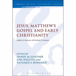ISBN Jesus, Matthew's Gospel and Early Christianity (Studies in Memory of Graham N. Stanton), Education, Anglais, Couverture  ...