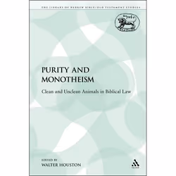 ISBN Purity and Monotheism (Clean and Unclean Animals in Biblical Law), Religion, Anglais, Livre broché, 314 pages