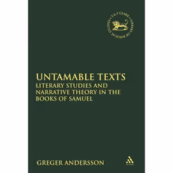 ISBN Untamable Texts (Literary Studies and Narrative Theory in the Books of Samuel), Anglais, Couverture rigide, 304 pages