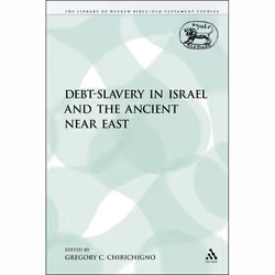 ISBN Debt-Slavery in Israel and the Ancient Near East, Anglais, Livre broché, 409 pages