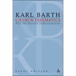 ISBN Church Dogmatics Study Edition 29 (The Doctrine of Reconciliation IV.3.2 Â§ 72-73), Anglais, Livre broché, 288 pages