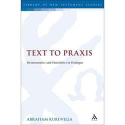 ISBN Text to Praxis (Hermeneutics and Homiletics in Dialogue) livre Anglais Couverture rigide 240 pages