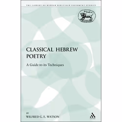 ISBN Classical Hebrew Poetry (A Guide to its Techniques), Religion, Anglais, Livre broché, 455 pages