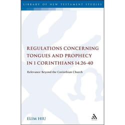 ISBN Regulations Concerning Tongues and Prophecy in 1 Corinthians 14.26-40 (Relevance Beyond the Corinthian Church) livre Anglais Couverture rigide 240 pages