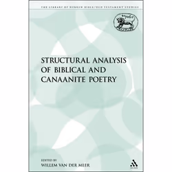 ISBN Structural Analysis of Biblical and Canaanite Poetry, Religion, Anglais, Livre broché, 438 pages