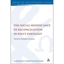 ISBN The Social Significance of Reconciliation in Paul's Theology (Narrative Readings in Romans) Couverture rigide