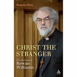 ISBN Christ the Stranger: The Theology of Rowan Williams, Anglais, Livre broché, 160 pages