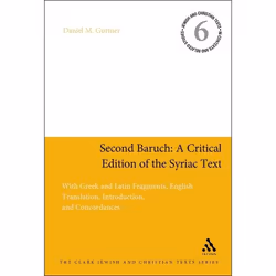 ISBN Second Baruch: A Critical Edition of the Syriac Text (With Greek and Latin Fragments, English Translation, Introduction, ...