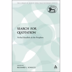 ISBN The Search for Quotation (Verbal Parallels in the Prophets), Religion, Anglais, Livre broché, 400 pages
