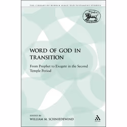 ISBN The Word of God in Transition (From Prophet to Exegete in the Second Temple Period), Religion, Anglais, Livre broché, 27 ...