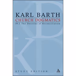 ISBN Church Dogmatics Study Edition 25 (The Doctrine of Reconciliation IV.2 Â§ 65-66), Anglais, Livre broché, 280 pages