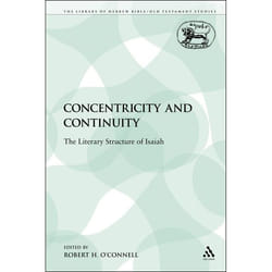 ISBN Concentricity and Continuity (The Literary Structure of Isaiah) livre Religion Anglais