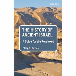 ISBN The History of Ancient Israel: A Guide for the Perplexed, Anglais, Livre broché, 200 pages