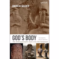 ISBN God's Body (The Anthropomorphic God in the Old Testament), Anglais, Livre broché, 200 pages