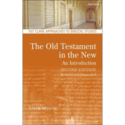 ISBN The Old Testament in the New: An Introduction (Second Edition: Revised and Expanded) livre Religion Anglais
