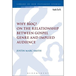 ISBN Why Bíos? On the Relationship Between Gospel Genre and Implied Audience Couverture rigide
