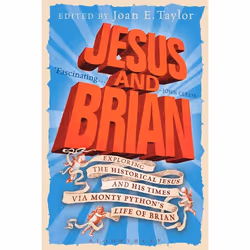 ISBN Jesus and Brian (Exploring the Historical Jesus and his Times via Monty Python's Life of Brian), Anglais, Livre broché,  ...
