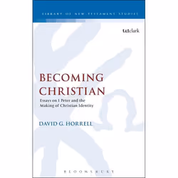 ISBN Becoming Christian (Essays on 1 Peter and the Making of Christian Identity), Anglais, Livre broché, 312 pages