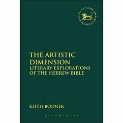 ISBN The Artistic Dimension (Literary Explorations of the Hebrew Bible), Religion, Anglais, Livre broché, 224 pages