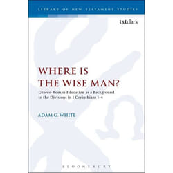 ISBN Where is the Wise Man? (Graeco-Roman Education as a Background to the Divisions in 1 Corinthians 1-4) Couverture rigide