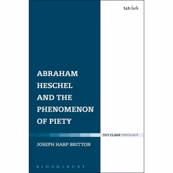ISBN Abraham Heschel and the Phenomenon of Piety, Anglais, Livre broché, 328 pages
