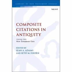 ISBN Composite Citations in Antiquity (Volume 2: New Testament Uses), Education, Anglais, Couverture rigide, 288 pages
