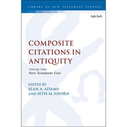 ISBN Composite Citations in Antiquity (Volume 2: New Testament Uses) livre Education Anglais Couverture rigide