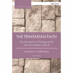 ISBN The Trinitarian Faith (The Evangelical Theology of the Ancient Catholic Church), Anglais, Livre broché, 384 pages