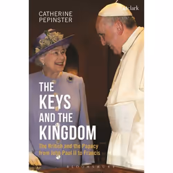 ISBN The Keys and the Kingdom (The British and the Papacy from John Paul II to Francis), Anglais, Livre broché, 264 pages