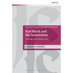 ISBN Karl Barth and the Incarnation (Christology and the Humility of God)