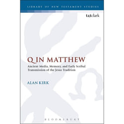 ISBN Q in Matthew (Ancient Media, Memory, and Early Scribal Transmission of the Jesus Tradition) Couverture rigide