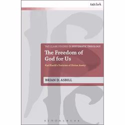 ISBN The Freedom of God for Us (Karl Barth's Doctrine of Divine Aseity), Anglais, Livre broché, 240 pages