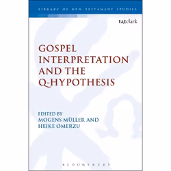ISBN Gospel Interpretation and the Q-Hypothesis, Education, Anglais, Couverture rigide, 312 pages