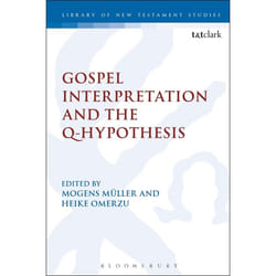 ISBN Gospel Interpretation and the Q-Hypothesis livre Education Anglais Couverture rigide