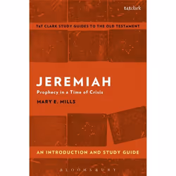 ISBN Jeremiah: An Introduction and Study Guide (Prophecy in a Time of Crisis), Anglais, Livre broché, 96 pages