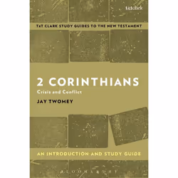 ISBN 2 Corinthians: An Introduction and Study Guide (Crisis and Conflict), Anglais, Livre broché, 112 pages
