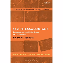 ISBN 1 & 2 Thessalonians: An Introduction and Study Guide (Encountering the Christ Group at Thessalonike), Anglais, Livre ...