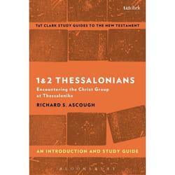 ISBN 1 & 2 Thessalonians: An Introduction and Study Guide (Encountering the Christ Group at Thessalonike)
