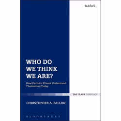 ISBN Who Do We Think We Are? (How Catholic Priests Understand Themselves Today), Anglais, Livre broché, 272 pages