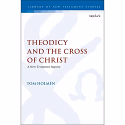 ISBN Theodicy and the Cross of Christ (A New Testament Inquiry), Anglais, Couverture rigide, 192 pages