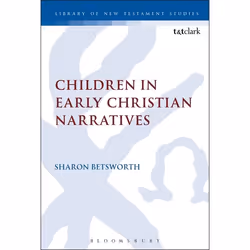 ISBN Children in Early Christian Narratives, Anglais, Livre broché, 224 pages