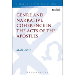 ISBN Genre and Narrative Coherence in the Acts of the Apostles